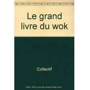 Fioreditions Le grand livre du wok collectif pas cher