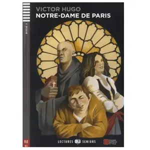 ELI FRANCES Notre-Dame De Paris - Niveau 4 Fle B2 (1 Cd Audio)Vendu parrakuten