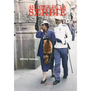 Pogledi Editions Au coeur de la Serbie