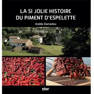 Elkar La si jolie histoire du piment d'Espelette pas cher
