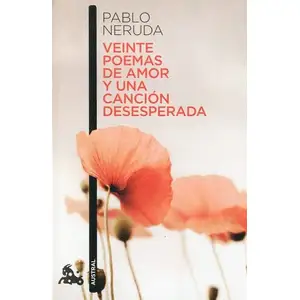 Comparateur de prix : Veinte Poemas De Amor Y Una Canción Desesperada