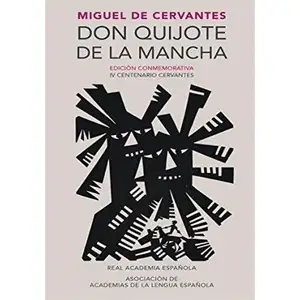 Comparateur de prix : Alfaguara Libri Don Quijote De La Mancha - Edicion Conmemorativa 4 Centenario Cervantes