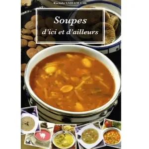 CHAARAOUI soupes d'ici et d'ailleurs amhaouche, rachida pas cher