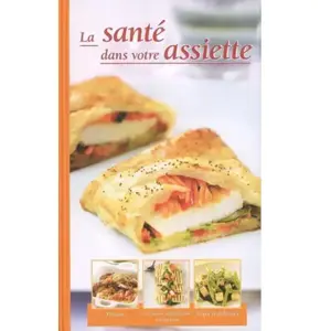 La santé dans votre assiette - Allegrio et Julie Zenatti pas cher