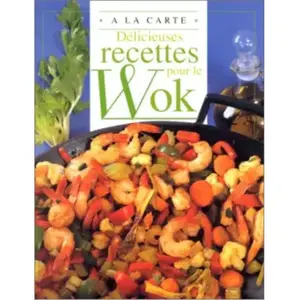 Délicieuses recettes pour le wok Jill Elegeer, Ann Colby pas cher