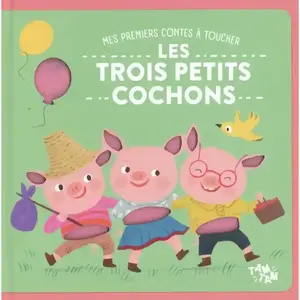Tam-Tam Les trois petits cochons / contes à toucher (Jeunesse) pas cher