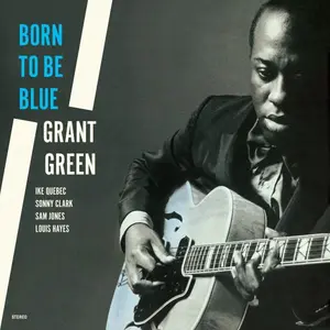 Comparateur de prix : Intermusic Born To Be Blue Grant Green (Interprète) Vinyle album