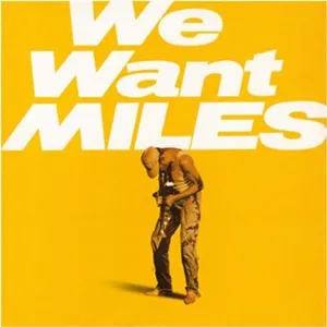 We Want Miles/Vinyle Noir Audiophile 180gr/Pochette Gatefold pas cher