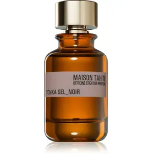 Maison Tahité Tonka Sel_Noir Eau de Parfum mixte 100 ml pas cher