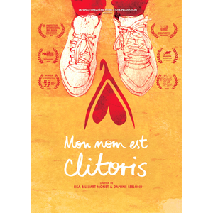 LA VINGT CINQUIEME HEURE Mon nom est Clitoris DVD pas cher