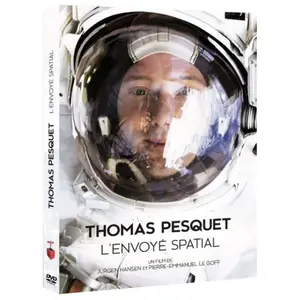 LA VINGT CINQUIEME HEURE Thomas Pesquet, l'envoyé spatial DVD pas cher
