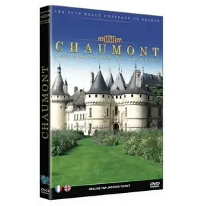 Lcj Cnt Les Châteaux de la Loire Chaumont DVD