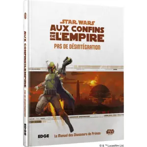 Star Wars RPG : Au confins de l'Empire - Edge Studio - Pas de désintégration pas cher