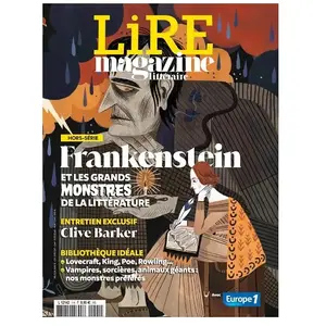 Lire Magazine Litteraire Frankenstein et les grands monstres de la littérature