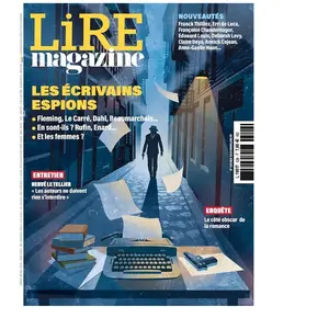 Lire Magazine n°529 - Les écrivains espions - Mai 2024 broché