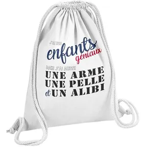 Fabulous Sac de Gym en Coton Blanc J'ai des Enfants Géniaux Mais Aussi... pas cher