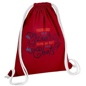Fabulous Sac de Gym en Coton Rouge Pourquoi avoir des Enfants ? Chats ... pas cher