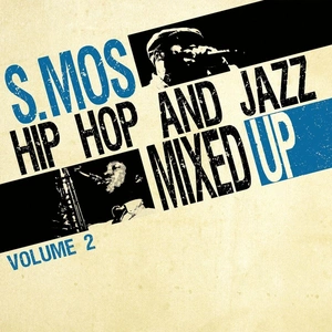 Comparateur de prix : Hip Hop and Jazz Mixed Up Vol 2