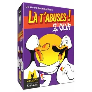 Matagot Là t'abuses! 2 Ouf pas cher