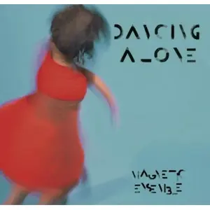 Comparateur de prix : Carton Dancing alone Ep Magnetic Ensemble (Interprète) Maxi vinyle