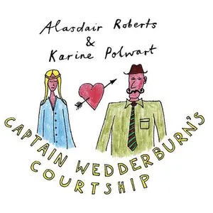 Drag City Captain wedderburn's courtship b/w the dowie dens o yarrowVendu parcultura
