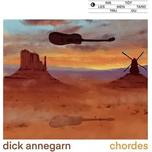 Comparateur de prix : Chordes Dick Annegarn (Interprète) Vinyle album