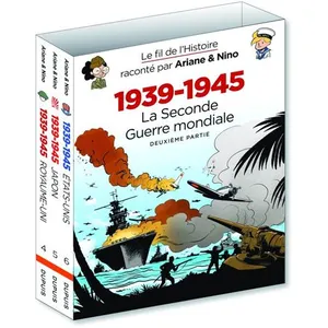 Le fil de l'histoire raconté par Ariane & Nino - fourreau 1939 - 1945