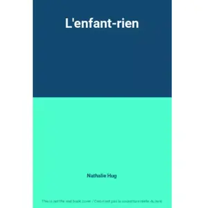 LGF L'enfant-rien - Nathalie Hug pas cher