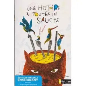 Nathan Une histoire à toutes les sauces (Enseignant) - Gilles Barraqué pas cher