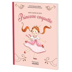 Ecole Des Loisirs Mon cahier de jeux avec Princesse coquette - Nouvelle édition pas cher