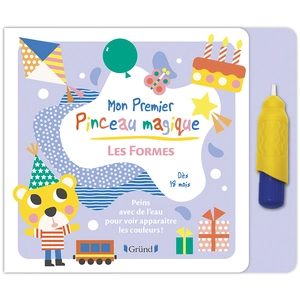 Gründ Livre de Coloriage Mon premier Pinceau magique Les Formes