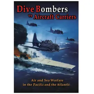 Cornerstone Media Dive Bombers Vs. Aircraft Carriers pas cher