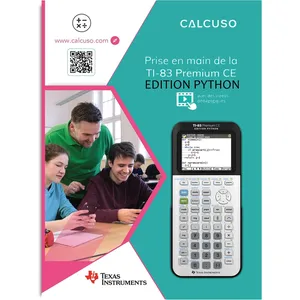 CALCUSO Manuel pour la Calculatrice Graphique TI-83 Premium CE Edition... pas cher