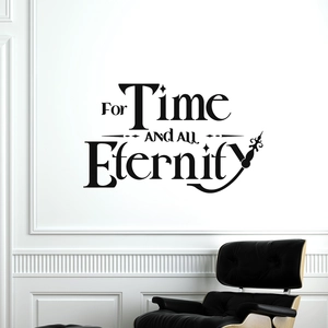 Ambiance-sticker Sticker For time and all eternity pas cher
