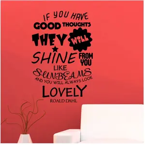 Ambiance-sticker Sticker Good toughts will shine from you - Roald Dahl pas cher