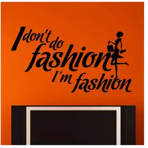Ambiance-sticker Sticker I don't do fashionVendu parambiance-sticker