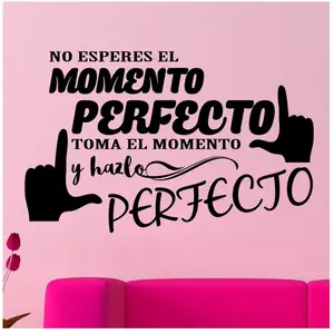 Ambiance-sticker Sticker citation No esperes el momento perfecto pas cher