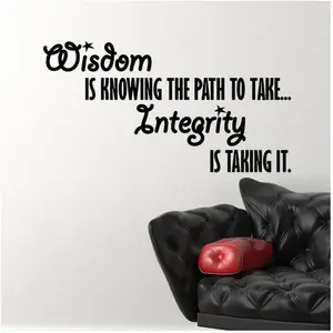Sticker Wisdom is knowing the path to take, integrity is taking itVendu parambiance-sticker