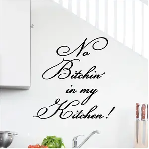 Ambiance-sticker Sticker citation No bitchin' in my kitchenVendu parambiance-sticker