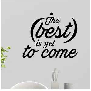 Ambiance-sticker Sticker citation The best is yet to comeVendu parambiance-sticker