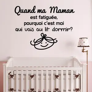 Ambiance-sticker Sticker citation Quand ma maman est fatiguéeVendu parambiance-sticker