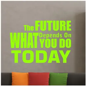 Ambiance-sticker Sticker The future depends on what you do todayVendu parambiance-sticker