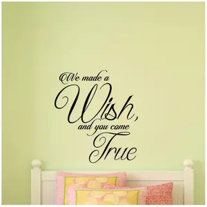 Ambiance-sticker Sticker citation We made a wish, and you come trueVendu parambiance-sticker