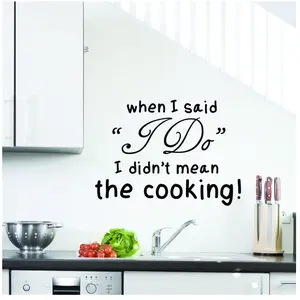 Ambiance-sticker Sticker citation cuisine When i said "I do"Vendu parambiance-sticker