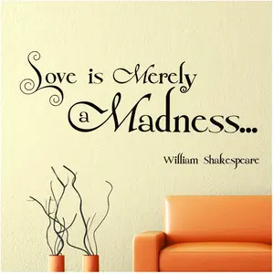 Ambiance-sticker Sticker Love is merely a madness - William ShakespeareVendu parambiance-sticker