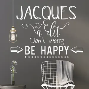 Ambiance-sticker Sticker citation jacques a dit don't worry be happyVendu parambiance-sticker