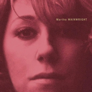 Comparateur de prix : [Pias] Recordings Catalogue Martha Wainwright