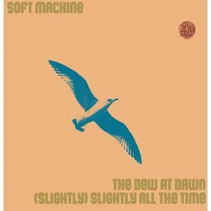 Comparateur de prix : MY ONLY DESIRE RECORDS Soft Machine - Dew At Dawn / (Slightly) Slightly All The Time [7-Inch Single]
