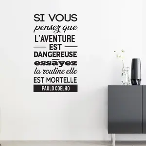 Ambiance-sticker Stickers citation l'aventure et la routine - Paulo CoelhoVendu parambiance-sticker