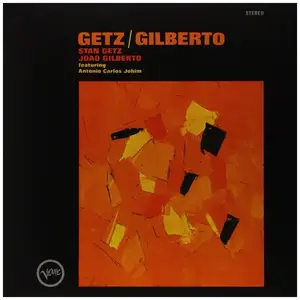 Universal Getz / Gilberto by Stan Getz, Joao Gilberto (Vinyl) pas cher
